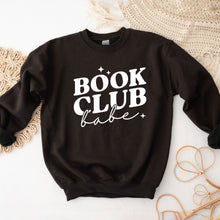 Load image into Gallery viewer, Book Club Babe Sweatshirt