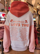 Load image into Gallery viewer, Ways To Say I Love You Hoodie