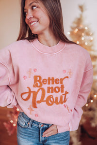 Embroidered Better Not Pout Crewneck