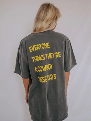 Everyone Thinks Tshirt