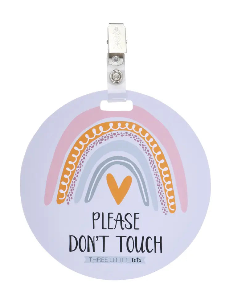 No Touching Stroller/Car seat tags