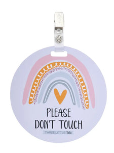 No Touching Stroller/Car seat tags